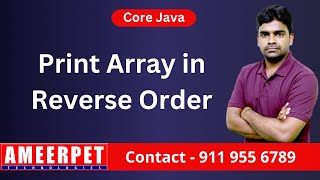 Display Array in Reverse Order | Java | By Srinivas | Ameerpet Technologies