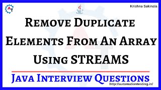 15. Remove Duplicate Elements From An Array Using Streams | Java Interview Questions