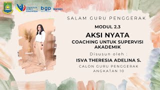 Aksi Nyata Modul 2.3 Coaching Untuk Supervisi Akademik