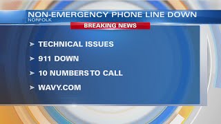 Norfolk 911 center, non-emergency phone line experiencing technical issues