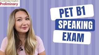 B1 PRELIMINARY (PET) SPEAKING EXAM SIMULATION PRACTICE