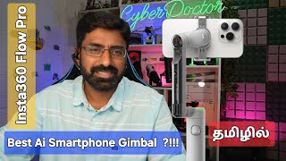 BEST AI SMARTPHONE GIMBAL ?!!  INSTA360 FLOW PRO SMARTPHONE  FOR ANDRIOD & APPLE SMART PHONES REVIEW