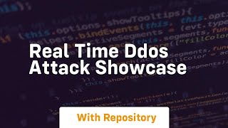 Real time ddos attack showcase