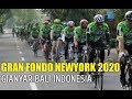 Gran fondo Newyork 2020 Gianyar