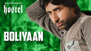 Boliyan (Full Song) Balvir Boparai | Sukhpal Sukh | Punjabi Songs