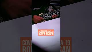 Roman Picisan Cover gitar dewa 19 #short