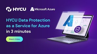 HYCU Data Protection as a Service per Azure in 3min