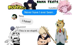 Bnha Texts - Class 1-A plays Never Have I Ever || BakuDeku