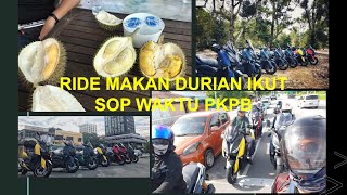 GENG XMAX KEDAH RIDE PKPB MAKAN DURIAN IKUT SOP DI DUSUN GDURIAN GURUN KEDAH