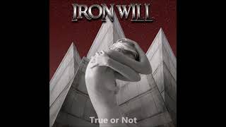 IRONWILL - True or not (official cover art from BREAKOUT album)