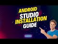 How To *Install* Android Studio!