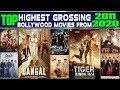 Top Highest Grossing Bollywood Movies From 2011 2020 Highest Grossing Film Of Those Respective Year