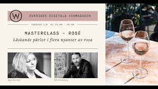 LIVEPROVNING: MASTERCLASS | ROSÉ