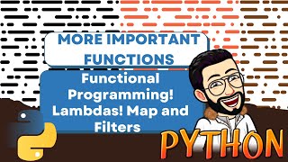 Functional Programming! Lambdas! Map and Filters In PYTHON! Useful functions in Python