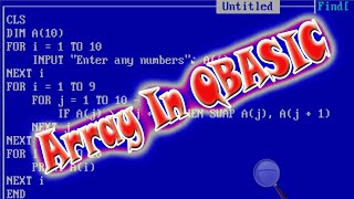 #QBASIC || Arrays in QBasic || 1 Dimensional Array || 2 Dimensional Array || Sorting || Searching ||