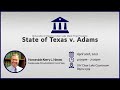 Spring 2022 Mock Trial | State of Texas v. Adams