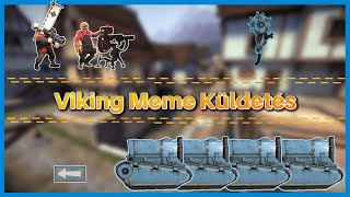 Viking meme küldetés [TF2 MvM Közös] [Komolytalan]