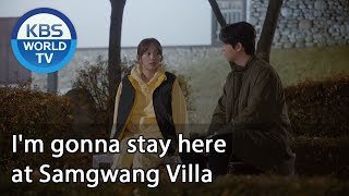 I'm gonna stay here at Samgwang Villa (Homemade Love Story) | KBS WORLD TV 201122