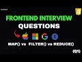 Front End Developer Interview Questions: Map() versus Filter() versus Reduce()