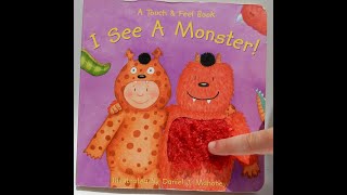I See A Monster! Book Read Aloud with Music. Baby Book, Toddler Book, Touch & Feel Book