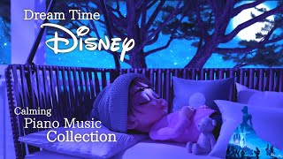 Disney Dream Time Piano Music Collection for Deep Sleep and Naptime (No Mid-roll Ads)