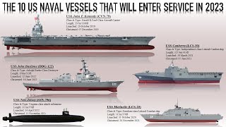 The 10 US Military Ships that will enter service this year in 2023