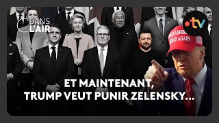 Et maintenant, Trump veut punir Zelensky… -  C dans l’air - 03.03.2025