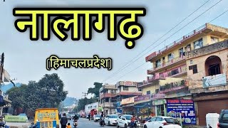 Nalagarh City in Solan Himachal Pradesh