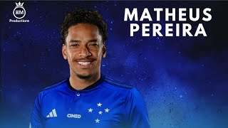 Matheus Pereira ► Bem Vindo Ao Cruzeiro - Amazing Skills, Goals & Assists | 2023 HD