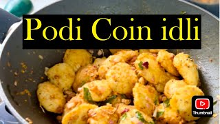 Podi idli Recipe | Masala Coin idli | Yummy Snack | Healthy Breakfast