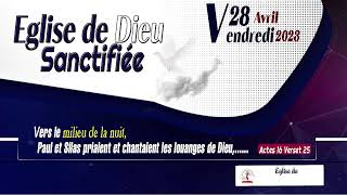 VEILLE DE NUIT - VENDREDI 28 AVRIL 2023 - EGLISE DE DIEU SANCTIFIEE