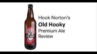 Hook Norton's Old Hooky Premium Ale Review