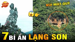 🔥 7 Bí Ẩn Ly Kỳ Nhất về Tỉnh LẠNG SƠN Mà Ngay Cả Dân Bản Địa Chưa Chắc Đã Biết  | Kính Lúp TV