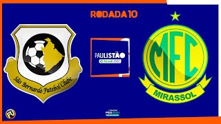 Campeonato Paulista 2022: São Bernardo x Mirassol - 10ª Rodada [PES21]