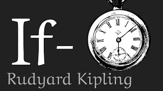 Reading, Summary, and Analysis of Kipling's "If-"