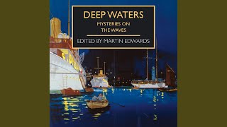 Chapter 2.12 - Deep Waters