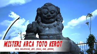 Misteri Totok Kerot