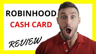 🔥 Robinhood Cash Card Review: Pros and Cons