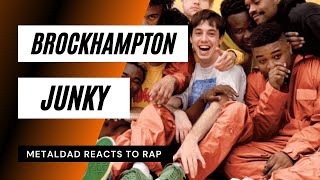 Brockhampton "JUNKY" Honest Rap Reaction
