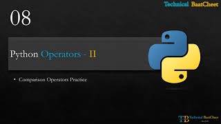 8 Python Comparision operators Practice Questions | Technical BaatCheet | Python Tutorial
