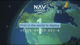 NAV CANADA first in the world to deploy space-based ADS-B domestically