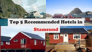 Top 5 Recommended Hotels In Stamsund | Best Hotels In Stamsund