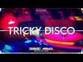 Discotronic - Tricky Disco (MORENOX & ARSWELL BOOTLEG 2021)