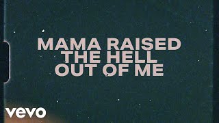 Mitchell Tenpenny - Mama Raised the Hell Out of Me (Official Fan Video)