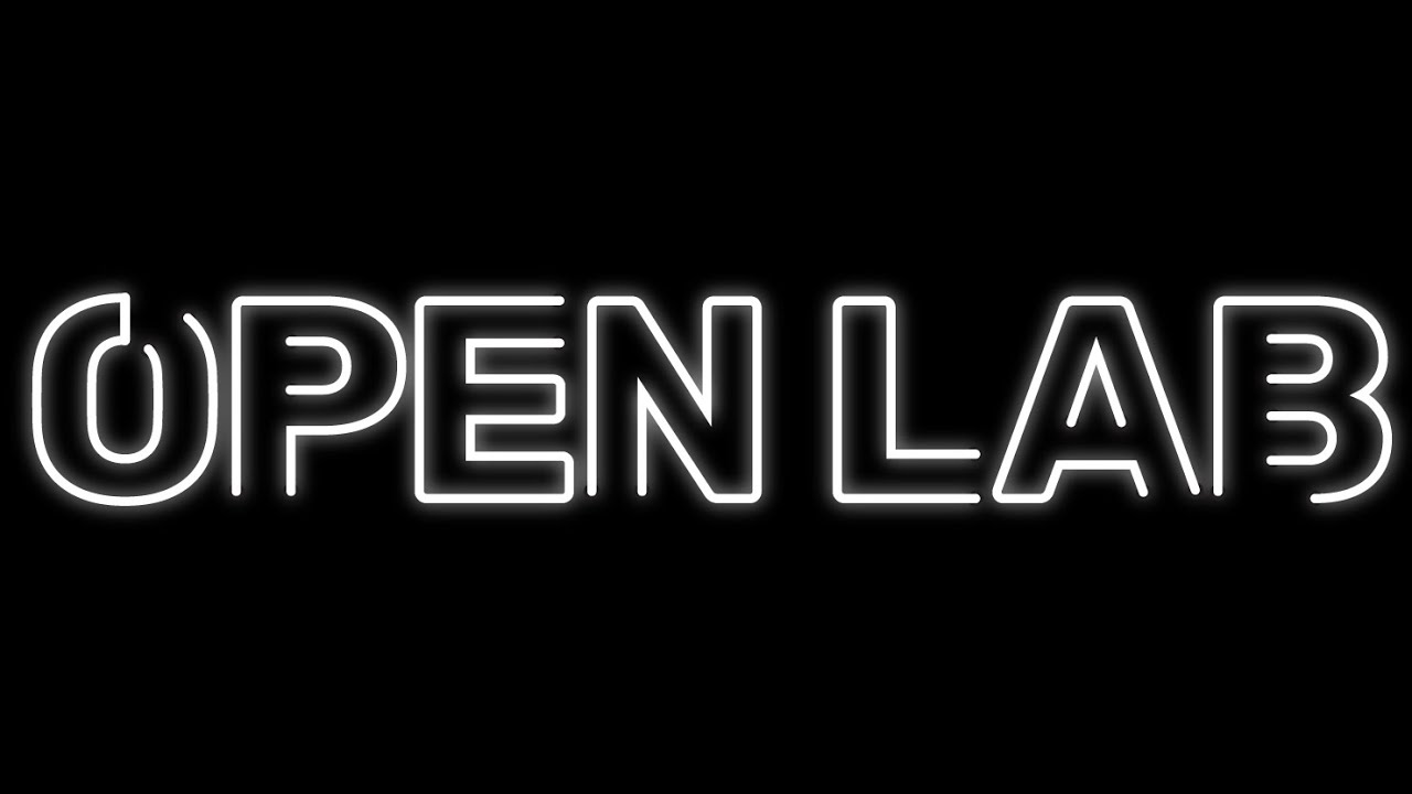Welcome To Open Lab Youtube