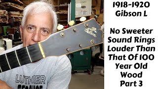 427 RSW 1918 1920 Gibson L Guitar Part 3