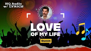 LOVE OF MY LIFE  – HQ Audio with Lyrics | Queen – Freddie Mercury 1975