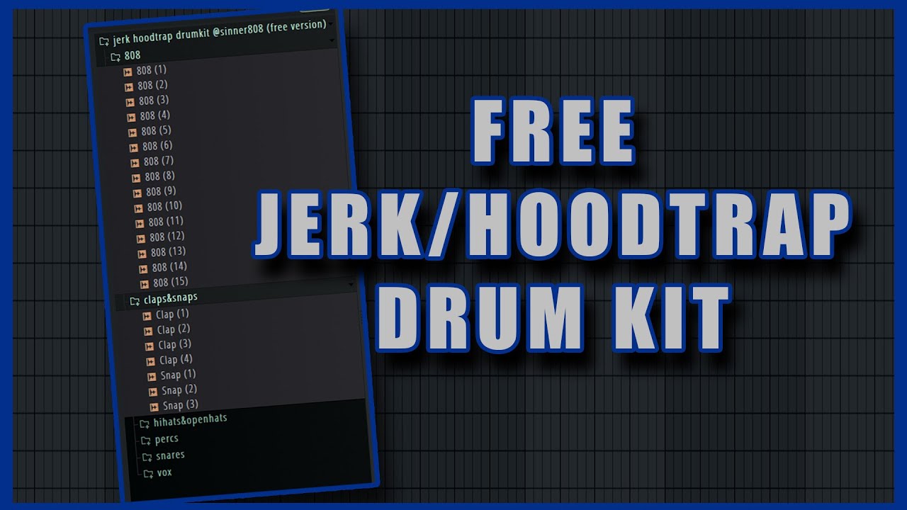 Free Jerk Hoodtrap Drum Kit Blackedy Xaviersobased Kashpaint