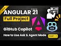 Angular Project B-32 -Day 7 _ How to Use GitHub Copilot | angular 21 Project