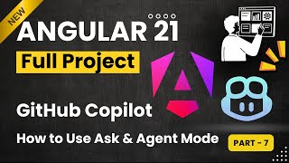 Angular Project B-32 -Day 7 _ How to Use GitHub Copilot | angular 21 Project